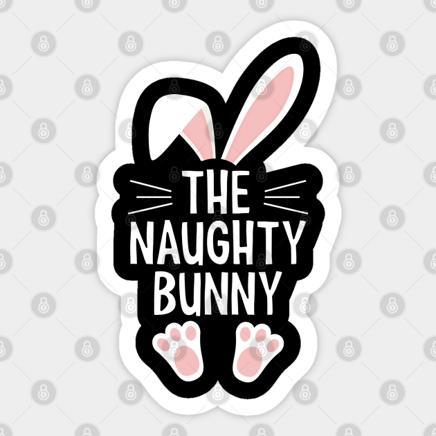 Naughty Easter Bunny Naughty Easter Bunny Sticker Teepublic